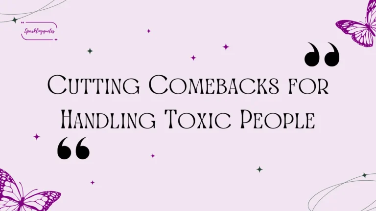 Cutting Comebacks for Handling Toxic People