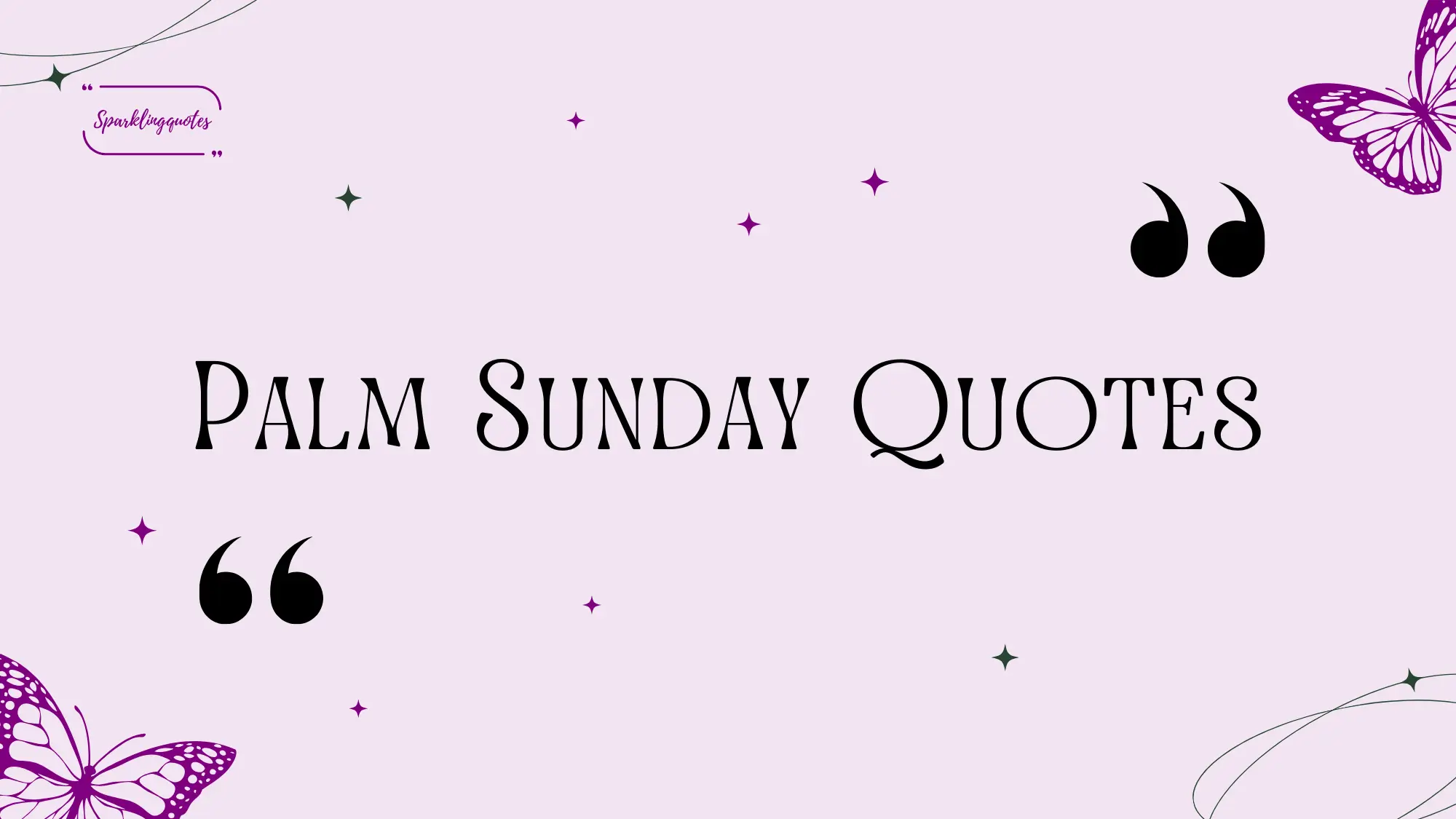 Palm Sunday Quotes