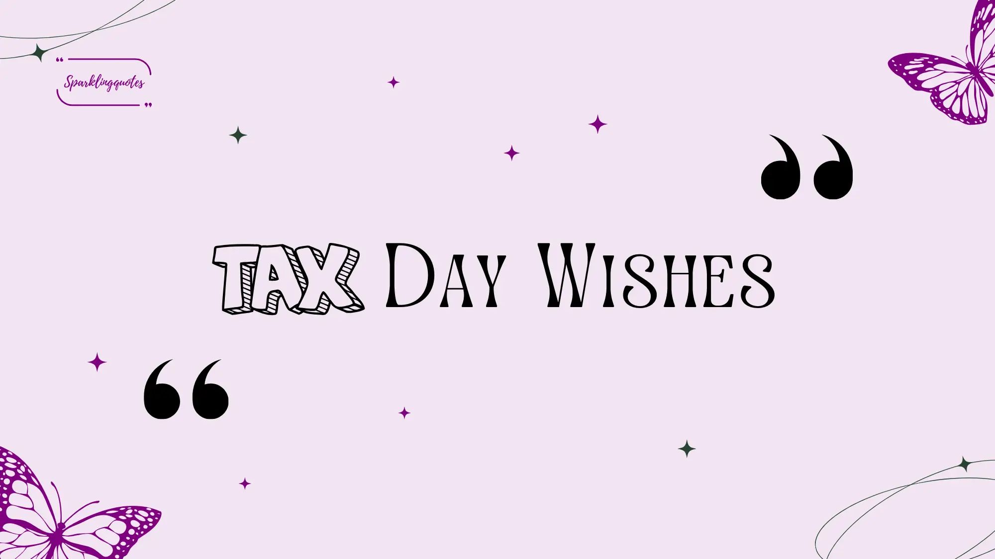 Tax Day Wishes