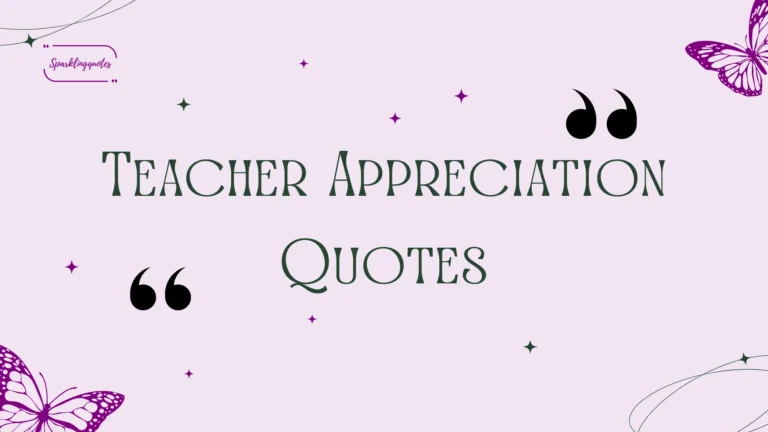 Teacher Appreciation Quotes