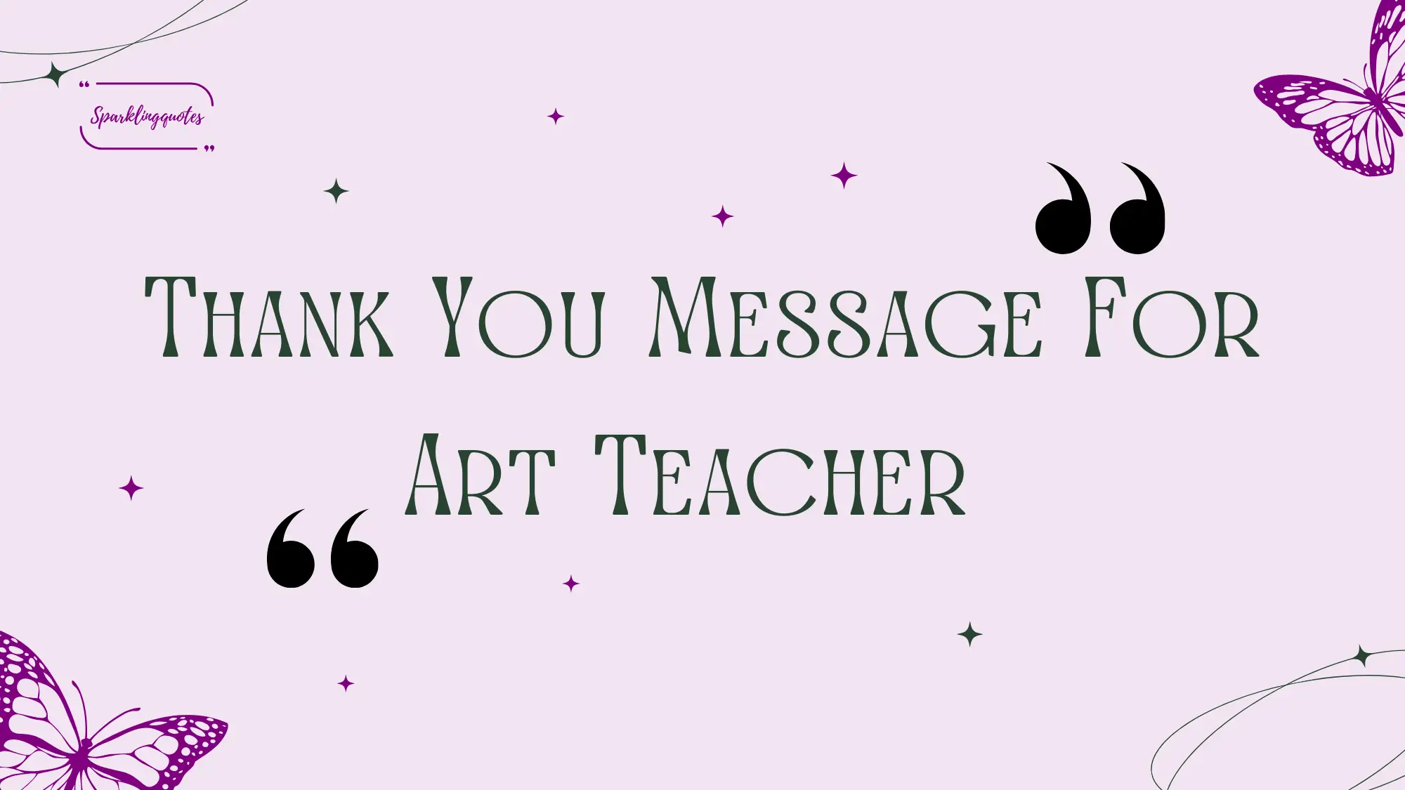 Thank You Message For Art Teacher