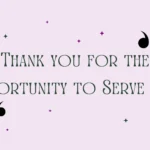 65 Powerful Ways To Say Thank You For The Opportunity To Serve You ...