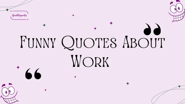 Funny Quotes About Work