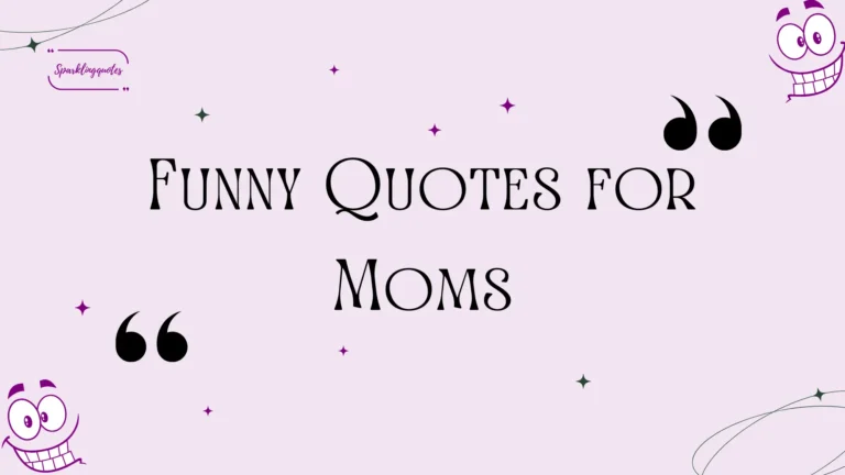 Funny Quotes for Moms