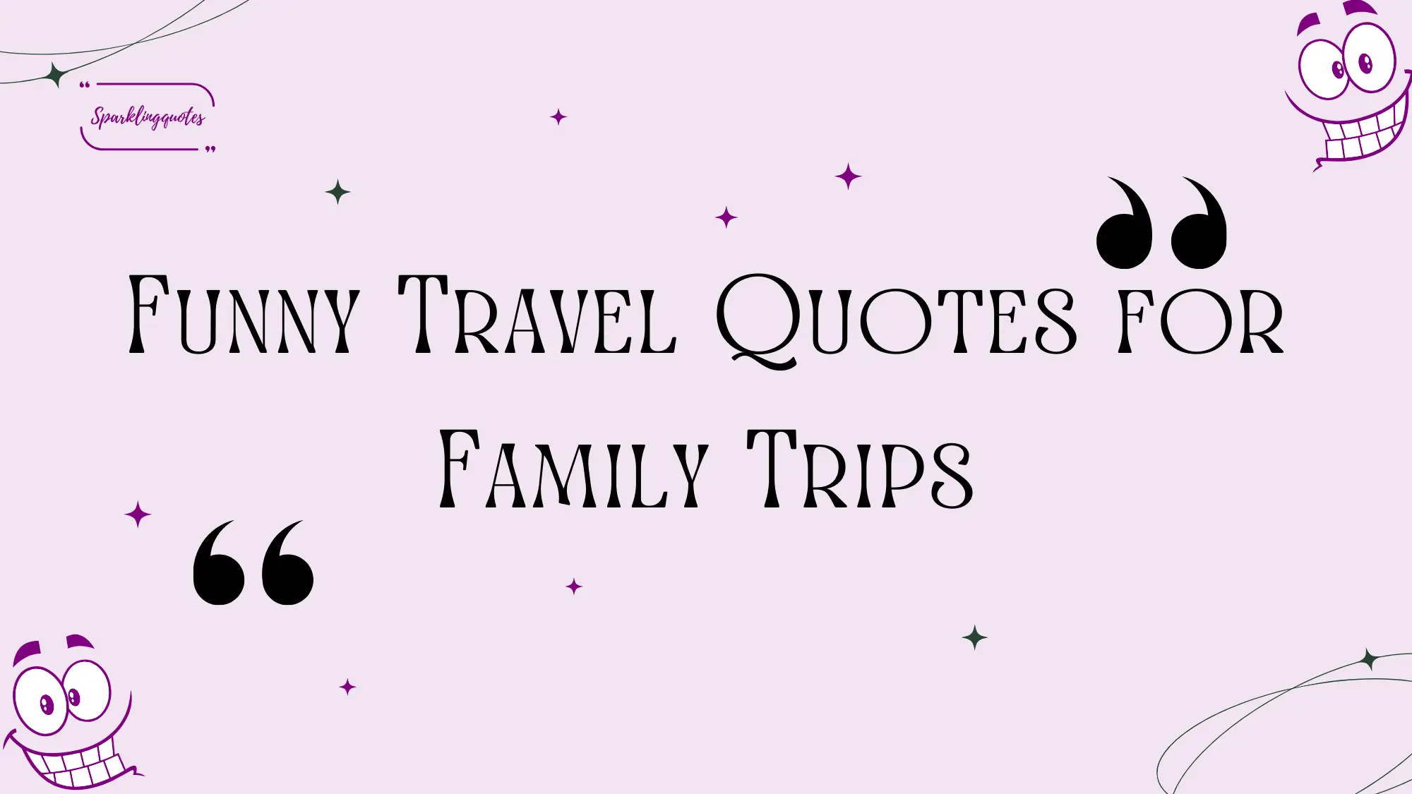 funny travel quotes for family trips