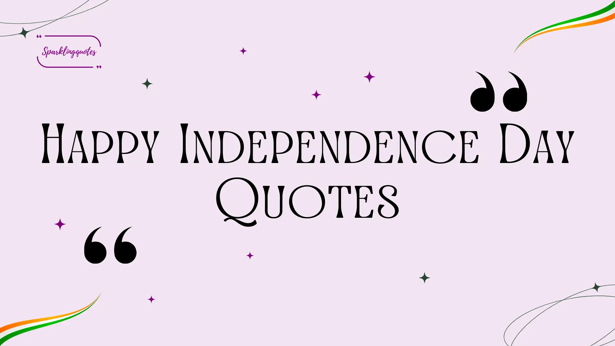 Happy Independence Day Quotes