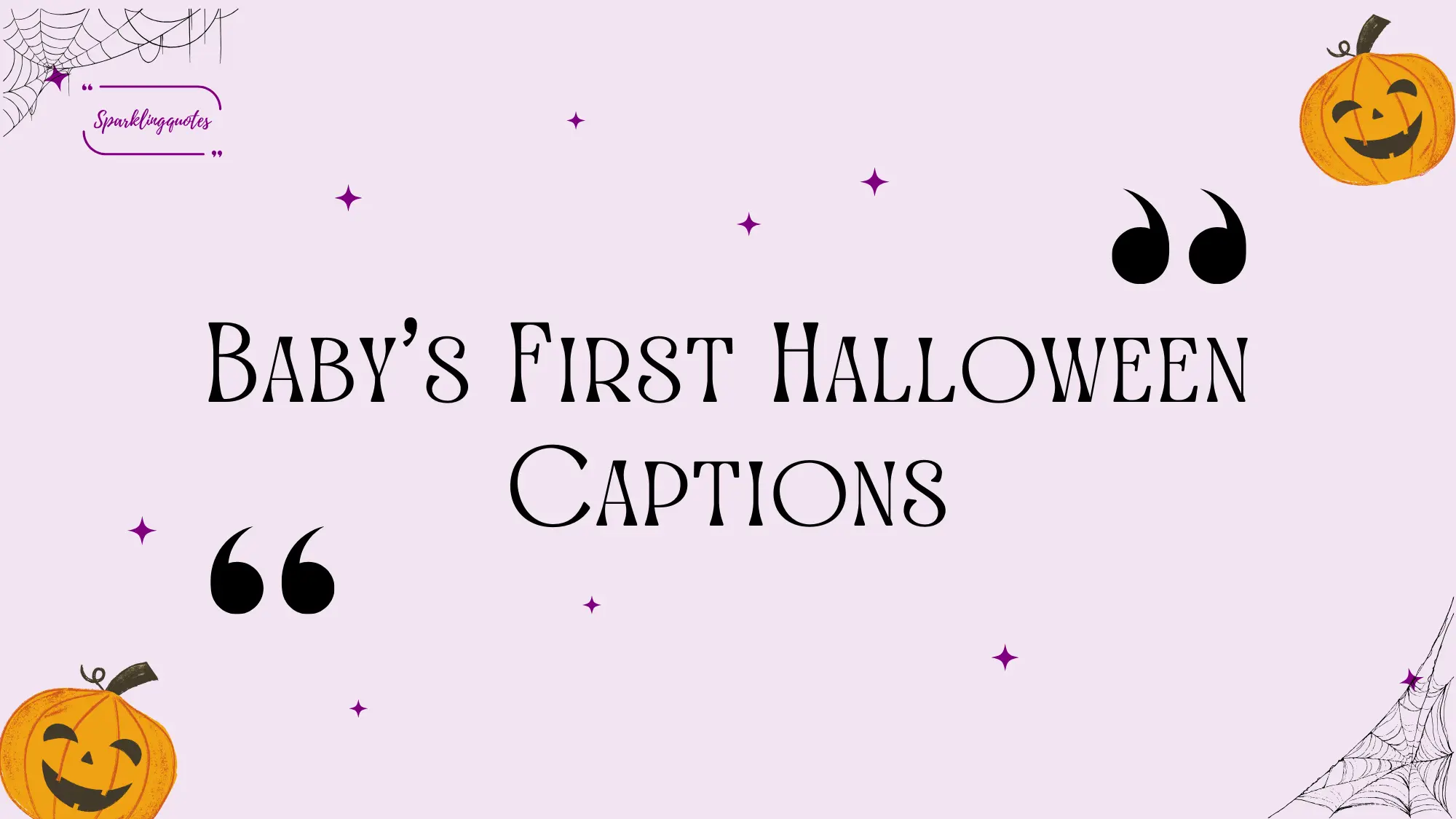 Babys First Halloween Captions