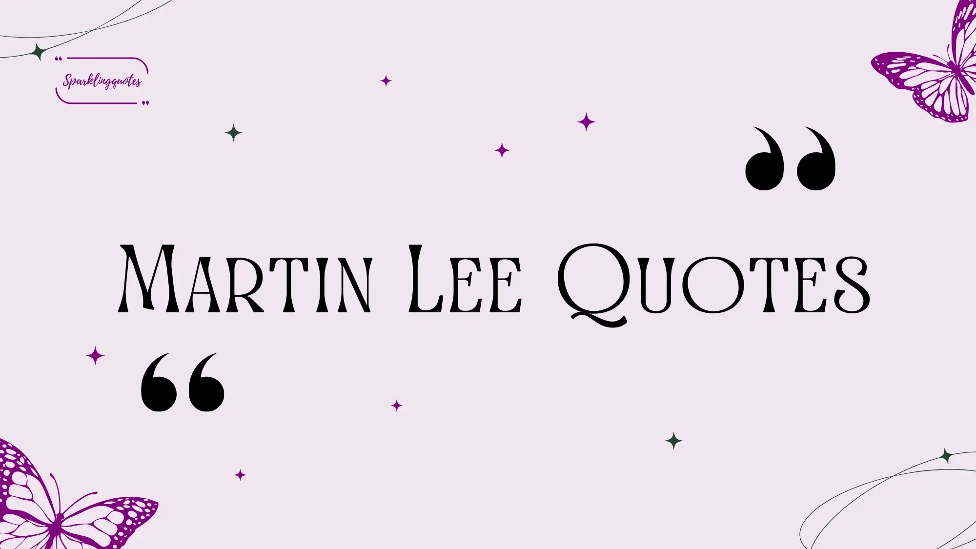 Martin Lee Quotes