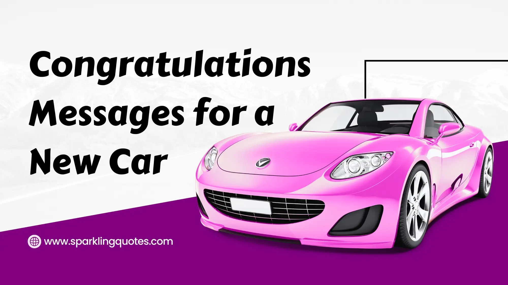 Congratulations Messages for a New Car