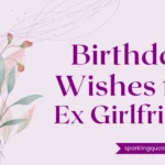 Birthday Wishes for Ex Girlfriend