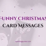 160+ Funny Christmas Card Messages (Friends, Family & Coworkers)